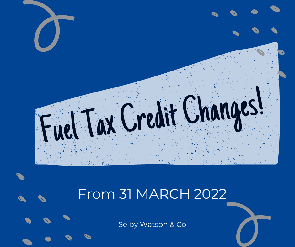fuel-tax-credit-changes-selby-watson-co